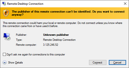 Accept the RDP connection when Windows asks you